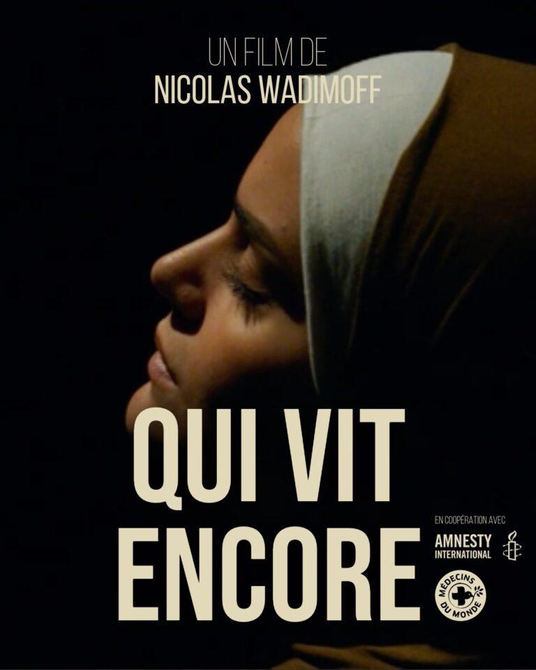 Qui vite encore, un film de Nicolas Wadimoff, présenté en partenariat avec Médecins du Monde et Amnesty international