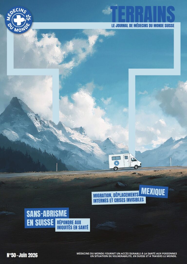 Journal de Médecins du Monde Suisse. N°50. Mexique : migration, déplacements, internet et crises invisibles. Sans-abrisme en Suisse : répondre aux iniquités en santé
