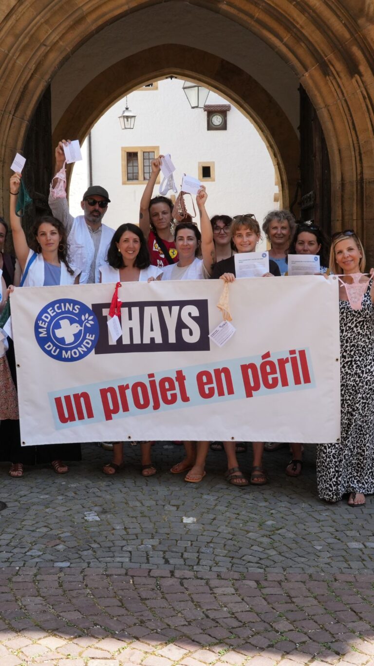 THAYS de Médecins du Monde un projet en péril. Action de sensibilisation auprès des députés et députées du Canton de Neuchâtel. 30 juin 2026